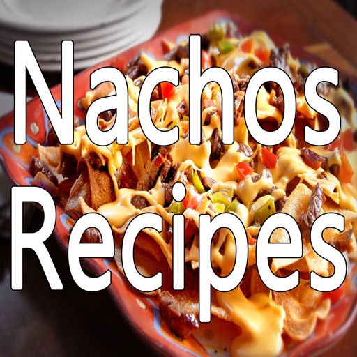 Nachos Recipes - 10001 Unique Recipes icon