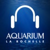 Guide Audio Adulte - Aquarium la Rochelle