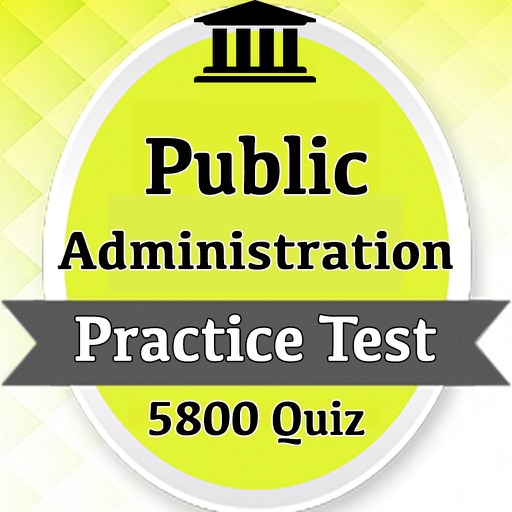 Public Administration Practice Test 5800 Exam Quiz