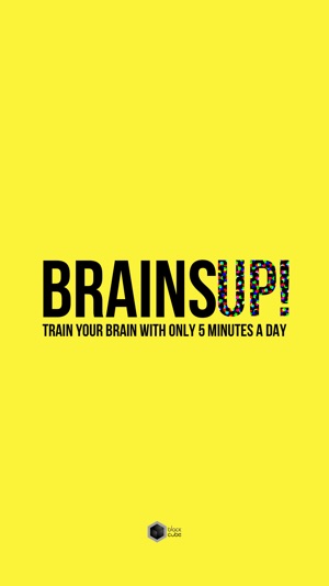 Brains Up!