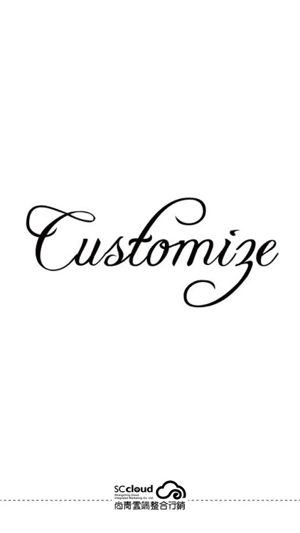 Customize