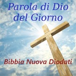 Parola di Dio del Giorno Bibbia Nuova Diodati