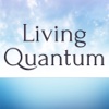 Living Quantum-The Art & Science of Transformation