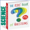 Ten Thousand Questions Kids Ask : Science