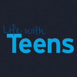 Life with Teens Magazine