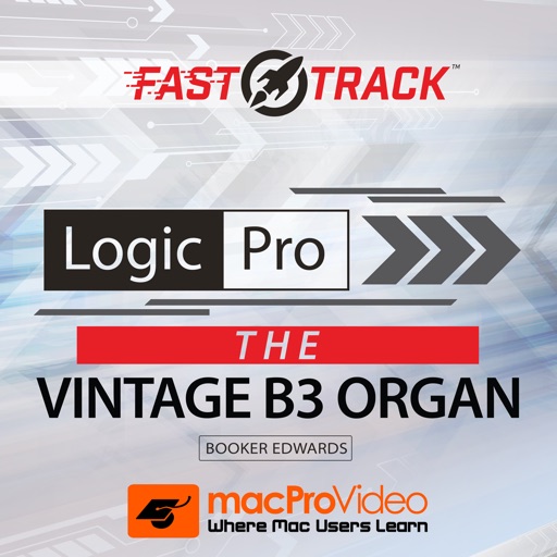 FastTrack™ For Logic Vintage B3 Organ