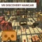 Coming hangar and mystery world of Virtuality : VR Discovery Old Hangar 3D