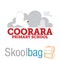 Coorara Primary School, Skoolbag App for parent and student community