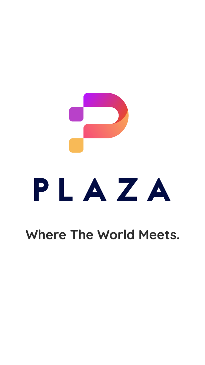 PLAZA - Where the World Meets