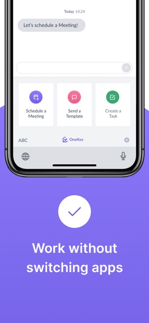 OneKey: Work Faster on Mobile