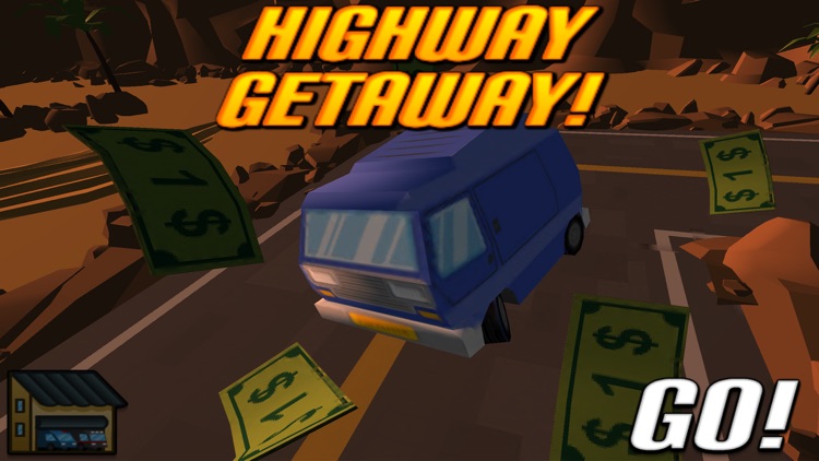 HIGHWAY GETAWAY!