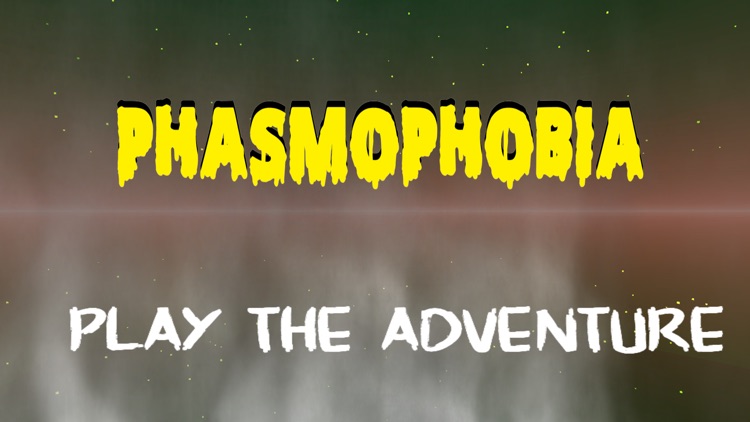 Phasmophobia.