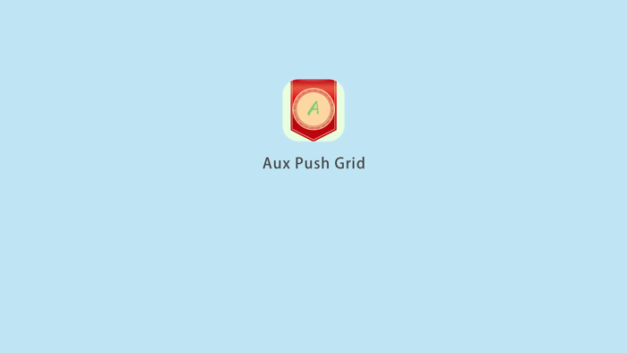 Aux Push Grid