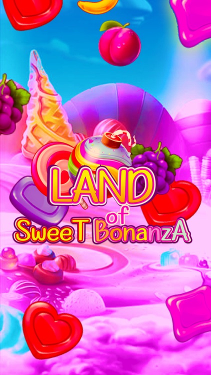 Land of sweet bonanza