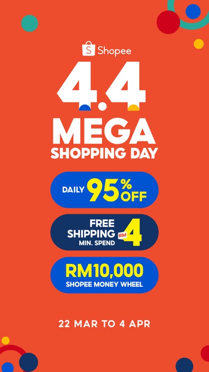 ShopeeMY 4.4 Mega Shopping Day