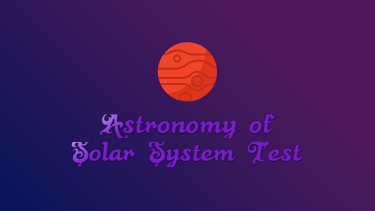 Astronomy of Solar System Test