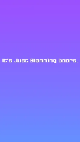 Game screenshot Door Slamming Simulator apk