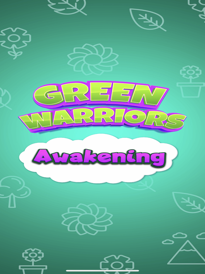 Green Warriors Awakening