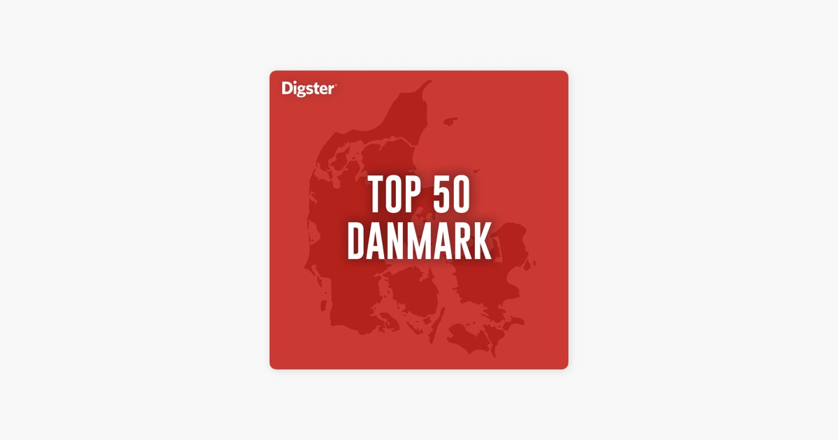 TOP 50 Danmark - TOP 50 Denmark - DK Chart on Apple Music