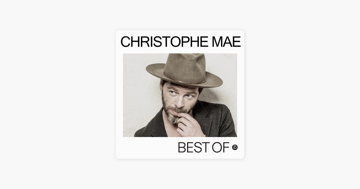 ‎Best of Christophe Maé c’est drôle