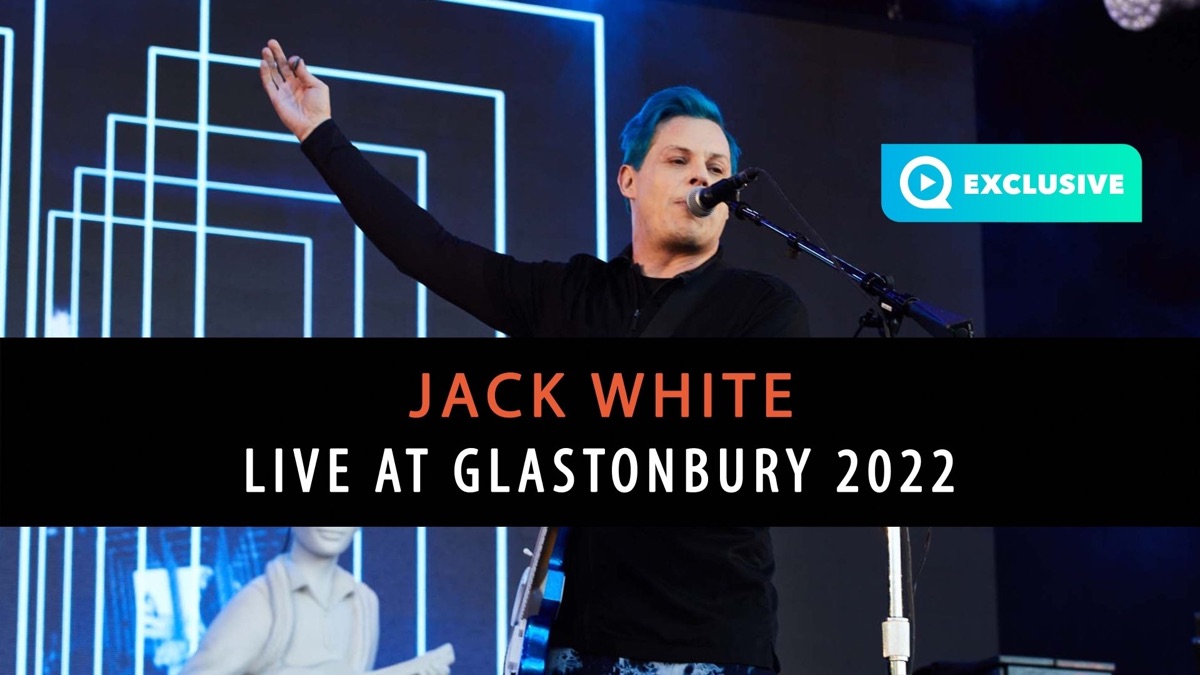 Jack White Live at Glastonbury 2022 Apple TV (UK)