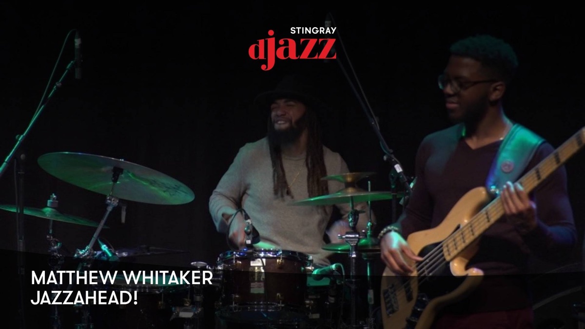 Matthew Whitaker - jazzahead! - Apple TV (UK)
