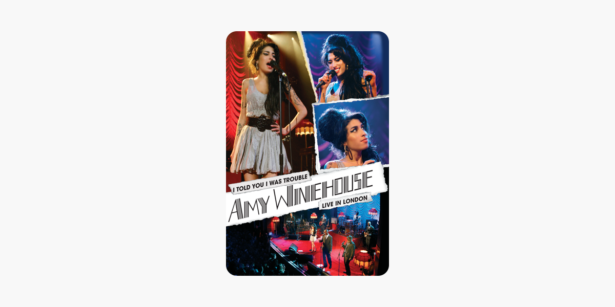 Amy Winehouse I Told You I Was Trouble Live In London Live In London On Itunes