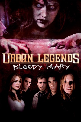 ‎Urban Legends: Bloody Mary On ITunes