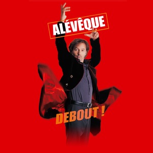 Alévêque, Debout! au Casino de Paris - Episode 1