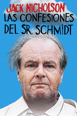 Las Confesiones del Sr. Schmidt (Subtitulada) en iTunes