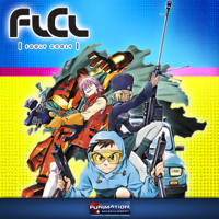 FLCL - FLCL, Season 1 artwork
