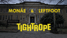 Tightrope (feat. Big Boi) - Janelle Monáe