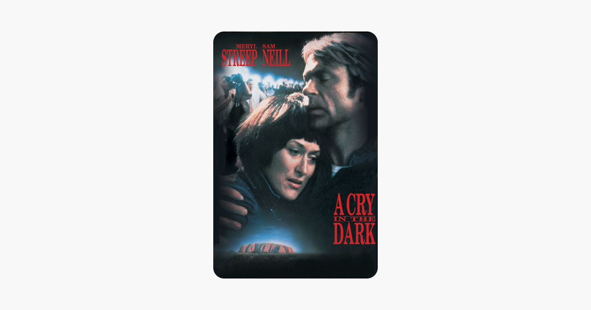 ‎A Cry In the Dark on iTunes - A Cry In The Dark Where To Watch