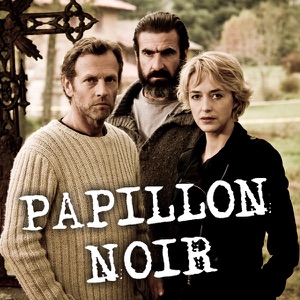Papillon noir - Episode 1