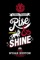Rise & Shine – The Nyjah Huston Video (clean) - Kirk Dianda, Marc Falkenstien & Cole Mathews letra