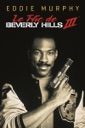 Affiche du film Le Flic de Beverly Hills III