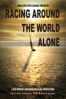 Sailing Around the World Alone, Part 1: Racing Around the World Alone - Benjamin Rouse & Ingrid Johansson