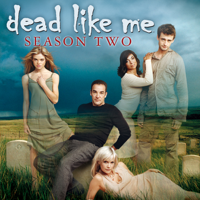 Dead Like Me - Dead Like Me, Season 2 artwork