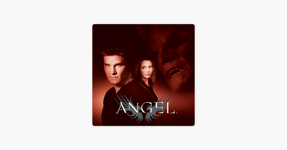 ‎Angel, Season 1 on iTunes