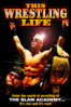 This Wrestling Life - Stephen Gillis