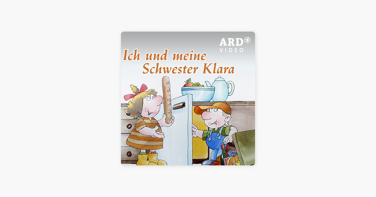 Meine Schwester Klara Und Ich ‎Ich und meine Schwester Klara, Staffel 1 bei iTunes