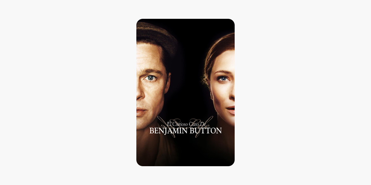 El Curioso Caso De Benjamin Button En Itunes