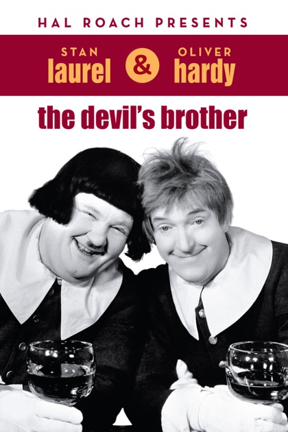 Laurel & Hardy: The Devil's Brother On ITunes