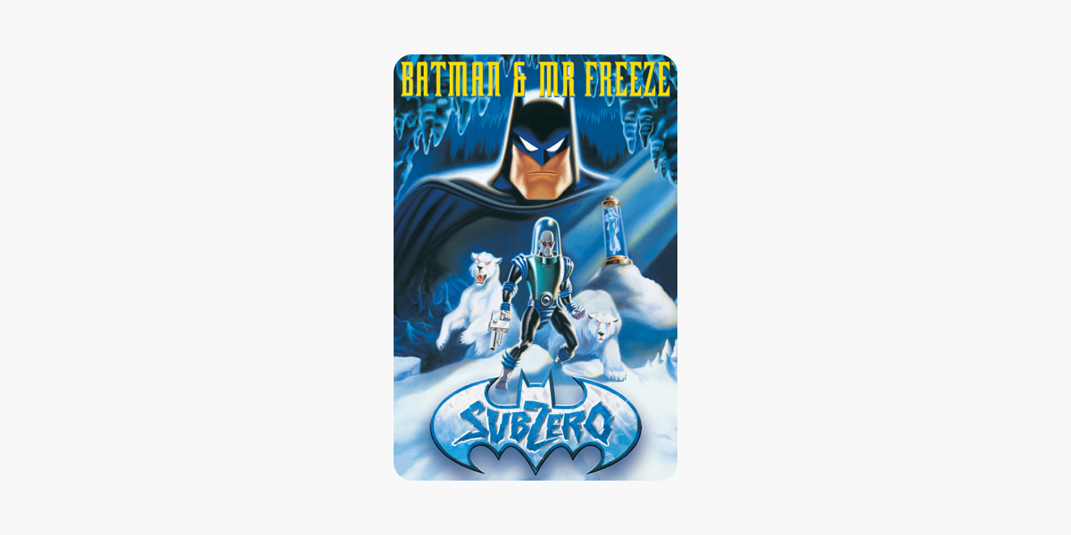 Batman y El Sr. Frio: Bajo cero (Batman & Mr. Freeze: Sub Zero) en iTunes