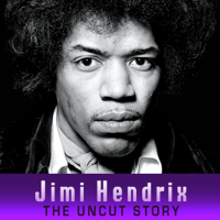 Jimi Hendrix: The Uncut Story - Jimi Hendrix: The Uncut Story artwork