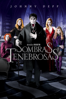 Sombras Tenebrosas - Tim Burton