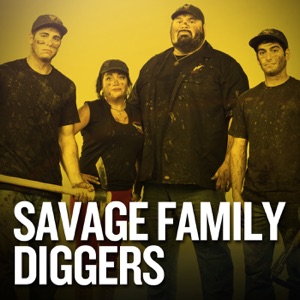 Savage Family Diggers, Season 2 - Episode 3
