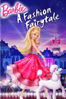 Barbie: A Fashion Fairytale - Will Lau