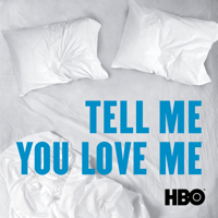 Tell Me You Love Me - Episode 08 artwork