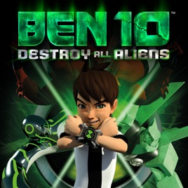 2012 Ben 10: Destroy All Aliens